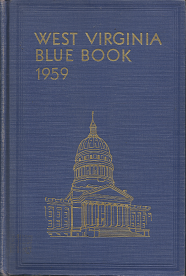 West Virginia Blue Book 1959: Volume 43 – J. Howard Myers