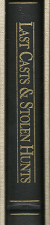 Last Cast & Stolen Hunts – Jim Casada & Chuck Wechsler – 0924357339