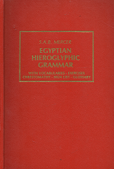 Egyptian Hieroglyphic Grammar - S.A.B. Mercer - 0890052034