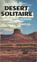 Desert Solitaire: A Season in the Wilderness – Edward Abbey – 0345326490