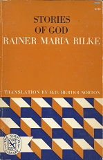 Stories of God – Rainer Maria Rilke