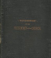 1894 ~ 1st Ed ~ Succession in the Presidency ~ B. H. Roberts