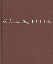 Understanding Fiction – Cleanth Brooks & Robert Penn Warren