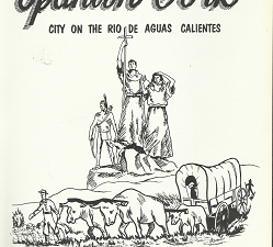 Spanish fork: City on the Rio De Aguas Calientes, 1981 supplement