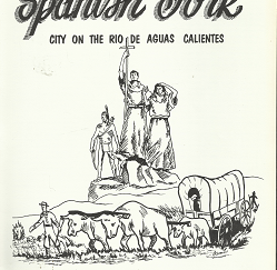 Spanish fork: City on the Rio De Aguas Calientes, 1981 supplement