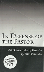 In Defense of the Pastor[Signed] – Paul Palumbo – 9781492230960