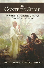 The Contrite Spirit – Bruce C. Hafen & Marie K. Hafen – 9781629721583