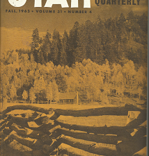 Utah Historical Quarterly: Volume 31, Number 4, Fall, 1963