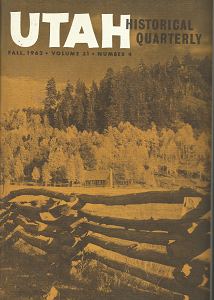 Utah Historical Quarterly: Volume 31, Number 4, Fall, 1963