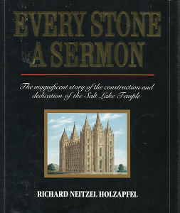 Every Stone a Sermon – Richard Neitzel Holzapfel – 0884948242