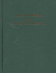 Early Mormonism and the Magic World View – D. Michael Quinn – 094121446X