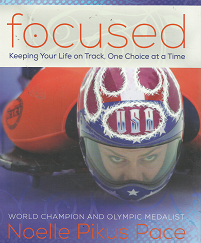 Focused – Noelle Pikus Pace – 9781609079468
