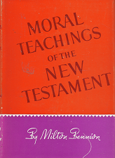 Moral Teachings of the New Testament – Milton Bennion