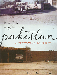 Back to Pakistan ~ [Signed] - Leslie Noyes Mass - 97896983720217