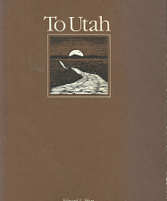 To Utah – Edward L. Hart – 0842516069
