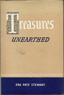 Treasures Unearthed: Little Known Facts About the Book of Mormon (1954) ~ by Ora Pate Stewart