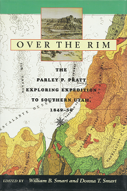 Over the Rim – William B. Smart & Donna T. Smart – Hardbound ~ 0874212820