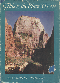 This is the Place: Utah – Maurie Whipple