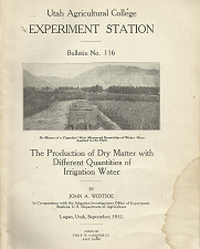 Utah Agricultural College Experiment Station: Bulletin No. 116 – John A. Widtsoe