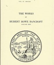 History of California Vol. IV 1840-1845 ~ Works of Hubert Howe Bancroft Vol. XXI