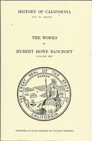 History of California Vol. IV 1840-1845 ~ Works of Hubert Howe Bancroft Vol. XXI