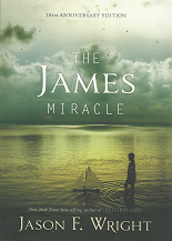 The James Miracle – Jason F. Wright – 9781609079314