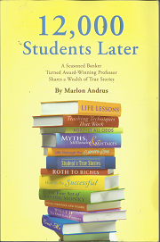 12,000 Students Later – Marlon Andrus – 978098288705