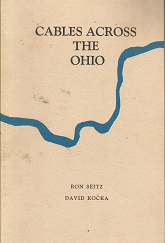 Cables Across the Ohio (1990) ~ by Ron Seitz, and David Kocka