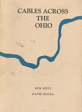 Cables Across the Ohio – Ron Seitz & David Kocka
