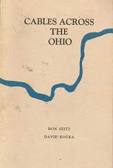 Cables Across the Ohio – Ron Seitz & David Kocka