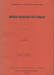 American Archaeology and Ethnology: Volume 20 – A.L. Kroeber