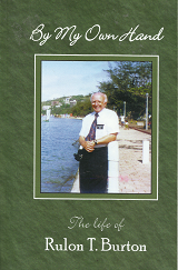 By My Own Hand - Rulon T. Burton - 0964069687