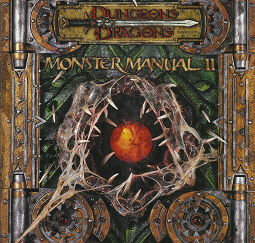 Dungeons & Dragons: Monster Manual II (Version 3.0) (2002) ~ by Ed Bonny, Jeff Grubb, Rich Redman, Skip Williams, Steve Winter