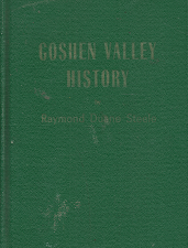 Goshen Valley History – Raymond Duane Steele