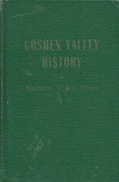 Goshen Valley History – Raymond Duane Steele