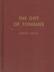 The Gift of Tongues - Ogden Kraut