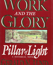 The Work and the Glory: Pillar of Light – Gerald N. Lund – 088494770X