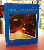 Pioneer Odyssey (NASA SP-349) (Revised Edition) (1977)