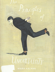 The Principles of Uncertainty – Maira Kalman – 9781594201349