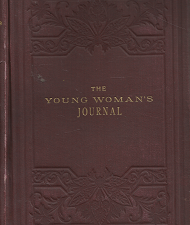 The Young Woman’s Journal: Volume 10 ~ [1899]