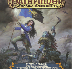 Pathfinder Campaign Setting: Andoran, Birthplace of Freedom - Tim Hitchcock - 9781301257215
