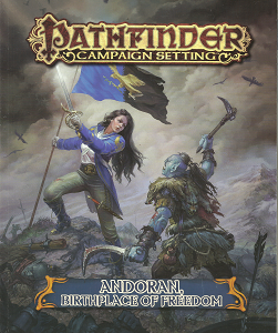 Pathfinder Campaign Setting: Andoran, Birthplace of Freedom – Tim Hitchcock – 9781301257215