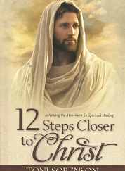 12 Steps Closer to Christ - Toni Sorenson - 9781621089094