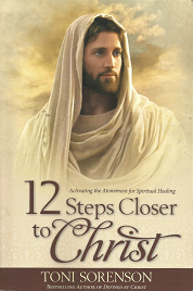 12 Steps Closer to Christ – Toni Sorenson – 9781621089094