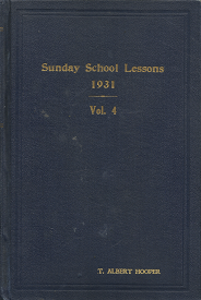 Sunday School Lessons: Volume 4, 1931 ~ Hardcover