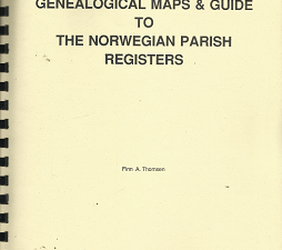 Genealogical Maps & Guide to the Norwegian Parish Registers – Finn A. Thomsen