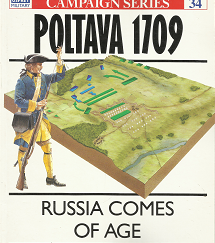 Campaign Series: Poltava 1709, Russia Comes of Age – Angus Konstam – 1855324164