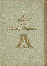 A Memento of Happy Hours Spent at the Tracy Wigwam in Mill Creek Canyon Near Salt Lake City