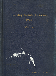 Sunday School Lessons 1933: Volume 6 - Charles J. Ross
