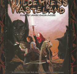 Sword Sorcery: Wilderness Wasteland: Scarred Lands Encounters - Michael Johnstone - 1588461211